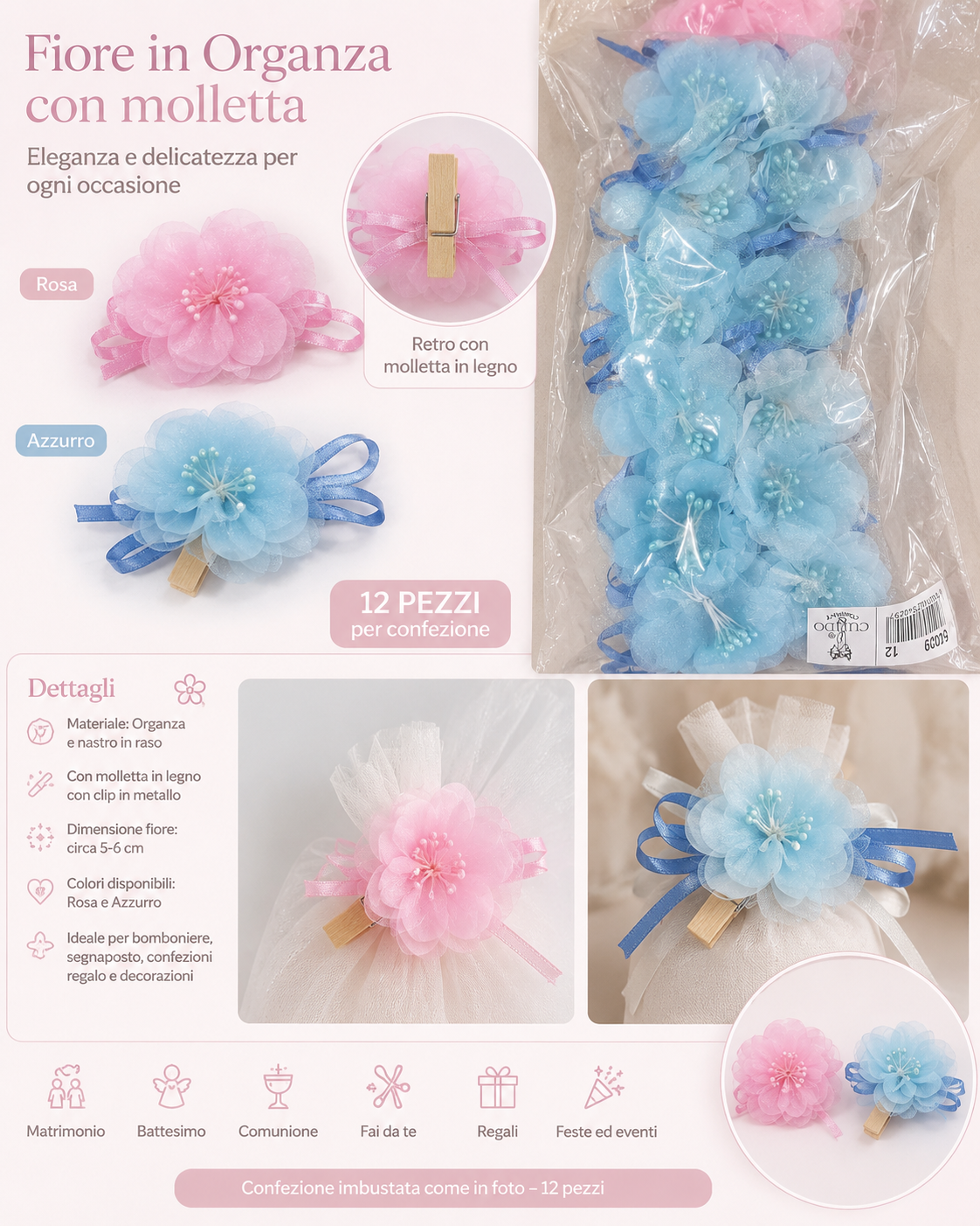 Pz 12 Fiore in Organza con Molletta